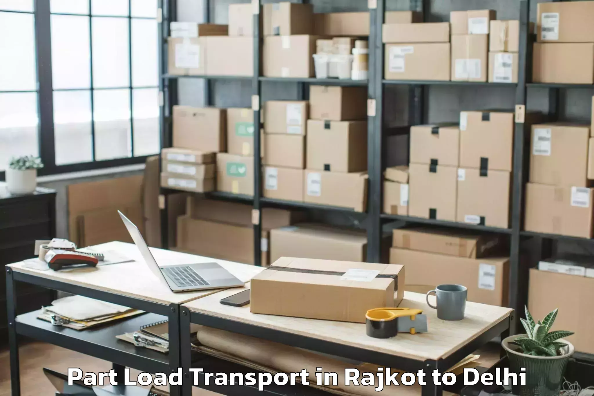 Affordable Rajkot to Seema Puri Part Load Transport